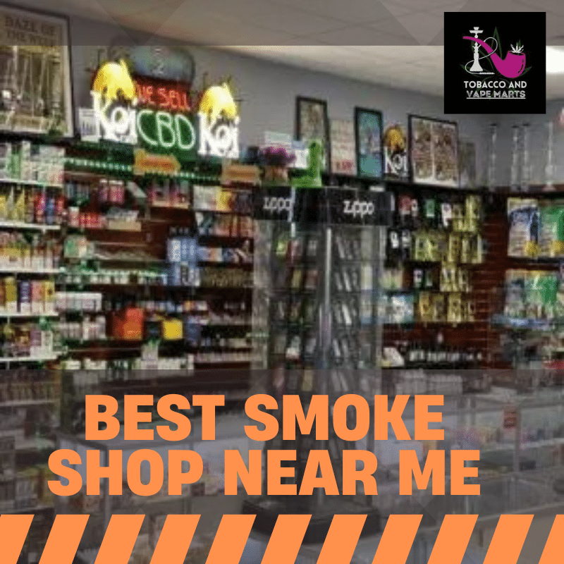 Best-Smoke-Shop-Near-Me